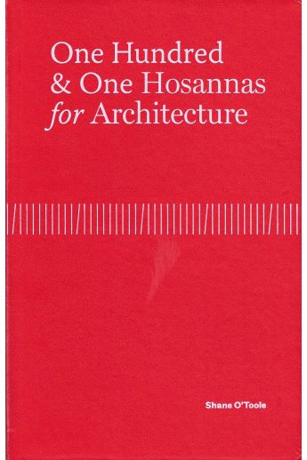 101 Hosannas for Architecture