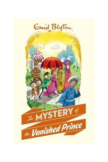 The Mystery of the vanished prince (Book 9)