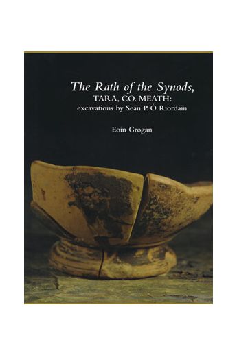 The Rath of the Synods: Tara County Meath (Hardback)