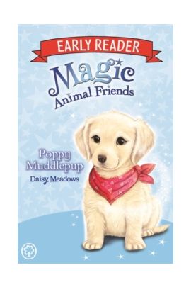 Magic Animal Friends Early Reader: Poppy Muddlepup : Book 5