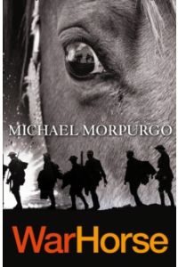 Michael Morpurgo: War Horse (2018 edition)