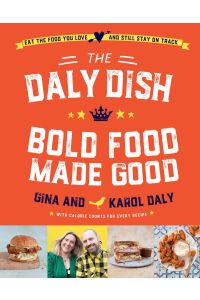The Daly Dish : Bold Food Made Good (Hardback)