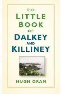 The Little Book of Dalkey and Killiney
