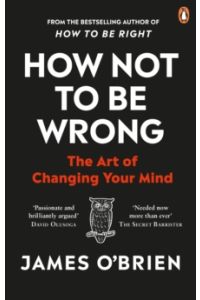 How Not To Be Wrong : The Art of Changing Your Mind