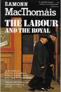The Labour and The Royal 
