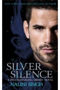 Silver Silence : A Psy-Changeling Trinity Book
