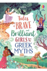 Tales of Brave and Brilliant Girls from the Greek Myths