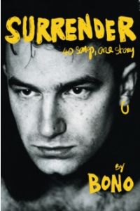 Bono: Surrender - 40 Songs, One Story (Hardback)