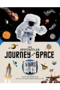 The Spectacular Journey into Space (Hardback)
