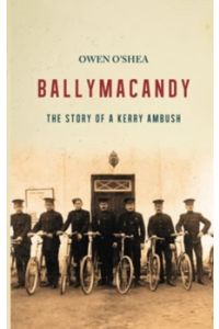 Ballymacandy : The Story of a Kerry Ambush