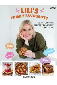 Lili's Family Favourites: Tasty, fuss-free recipes the whole family will love (Hardback)