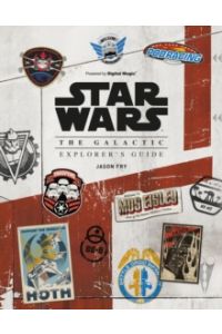 Star Wars: The Galactic Explorer's Guide (Hardback)