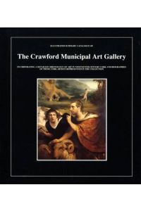 Illustrated Summary Catalogue of the Crawford Municipal Art Gallery
