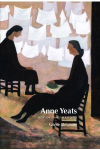 Anne Yeats Out of the Shadows