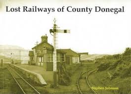 Lost Railways of County Donegal
