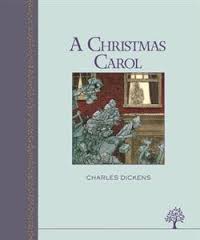 A Christmas Carol (Illustrated Heritage Classic)