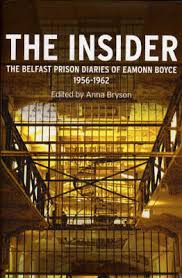The Insider: The Belfast Prison Diaries of Eamonn Boyce 1956-1962