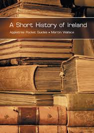 A Short History of Ireland (Appletree Pocket Guides)