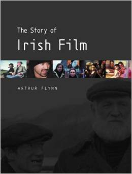 The Story of Irish Film (Hardback)