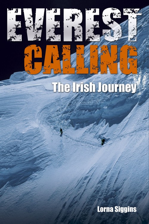 Everest Calling: The Irish Journey (Hardback)