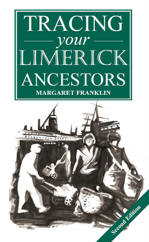 Tracing your Limerick  Ancestors (2nd Edition)