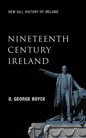 New Gill History of Ireland: Nineteenth Century Ireland - The Search for Stability 