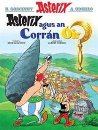 Asterix Agus an Corran ÓIr (Irish)