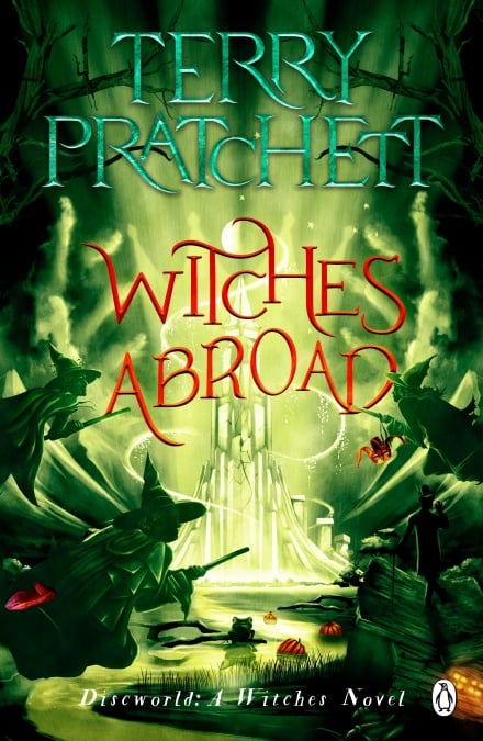Witches Abroad : (Discworld Novel 12)