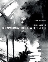 Conversations with Li He: Comhrá Le LÍ Hè (Hardback)