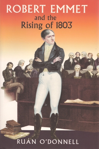 Robert Emmet And The Rising Of 1803 (Paperback)