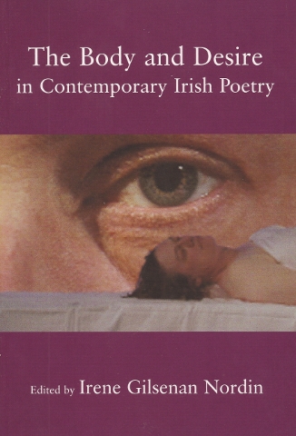 The Body And Desire In Contemporary Irish Poetry