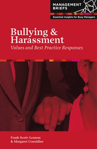 Bullying and Harassment: Values and Best Practice Responses
