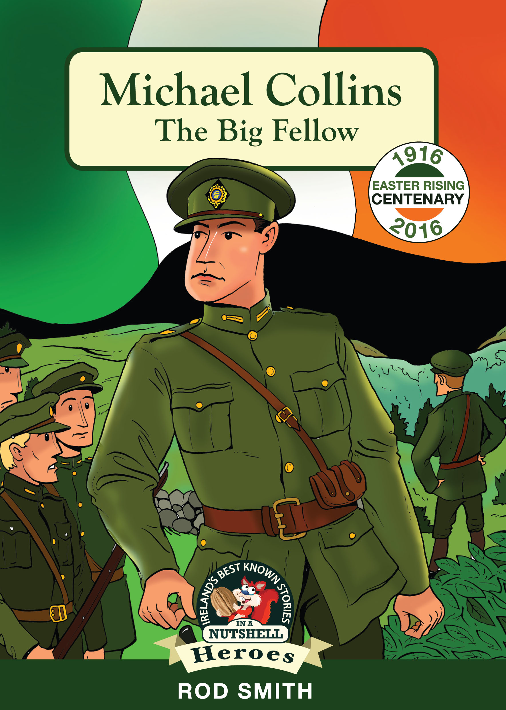 Michael Collins: The Big Fellow  (In a Nutshell Series)