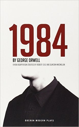1984 Nineteen Eighty-Four (Modern Plays)