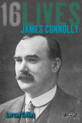 16 Lives: James Connolly 