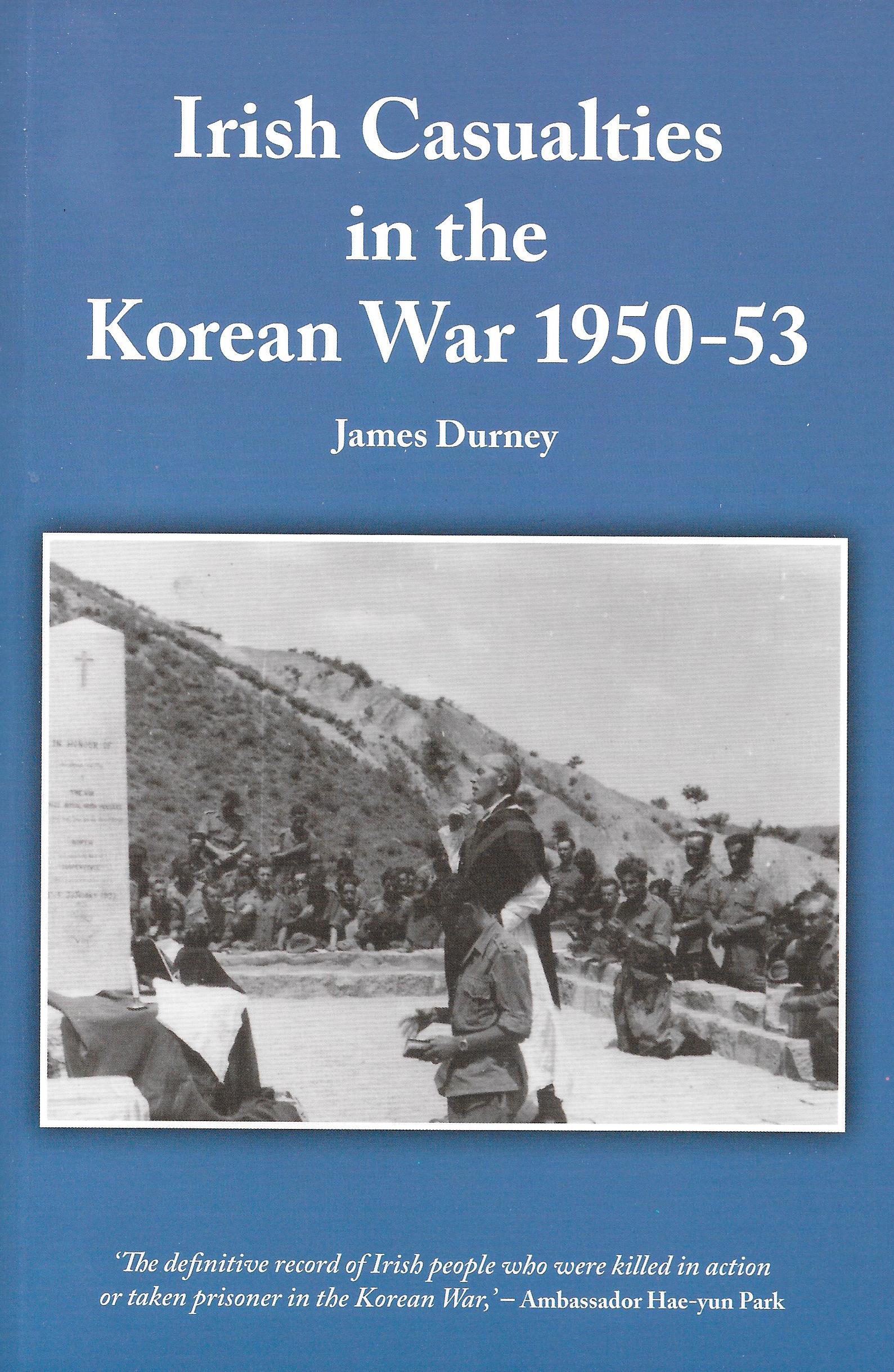 Irish Casualties in the Korean War 1950 - 53