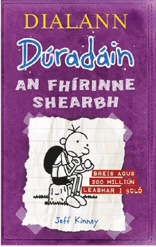 Dialann Dúradáin An Fhírinne Shearbh (Diary of a Wimpy Kid the Ugly Truth)