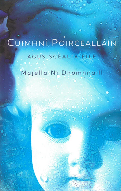Cuimhní Porcealláin agus Scéalta Eile