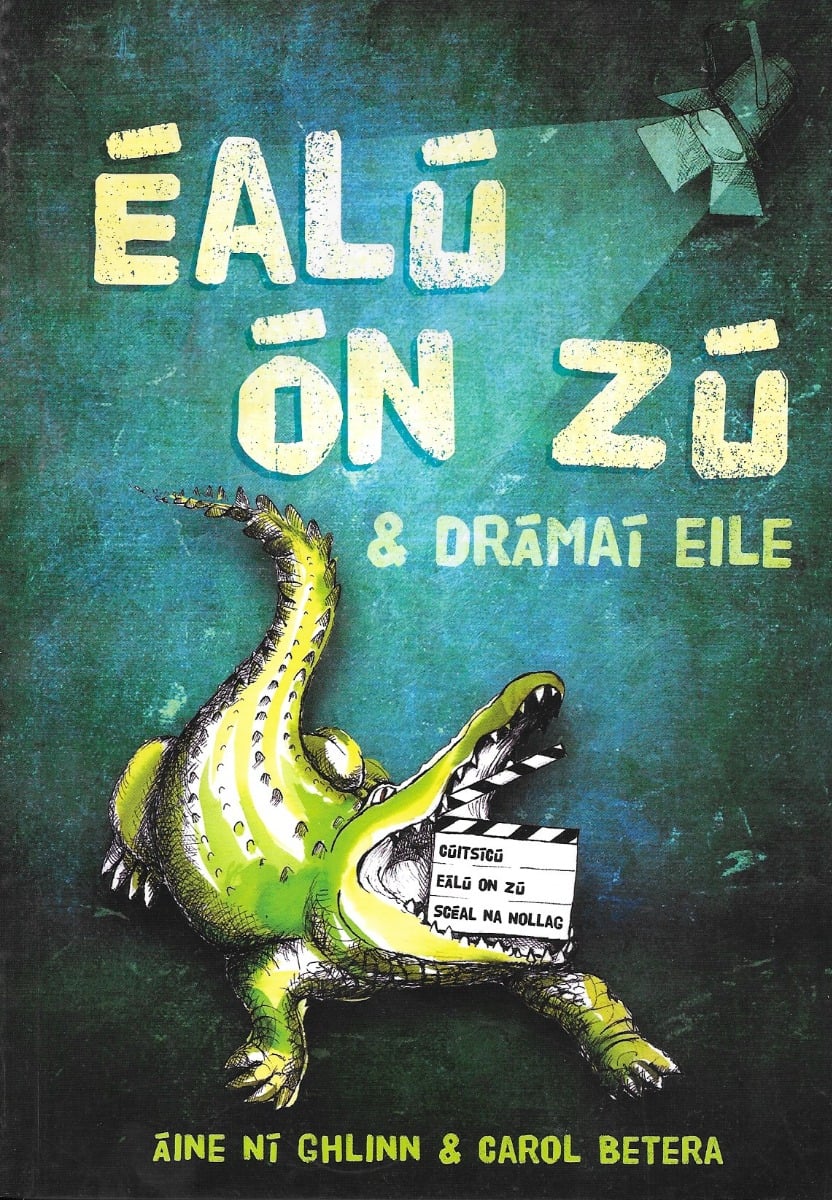 Éalú Ón Zú & Drámaí Eile