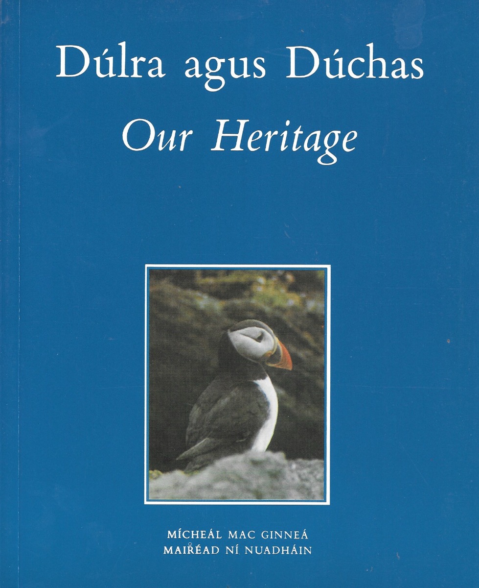 Dúlra Agus Dúchas - Our Heritage