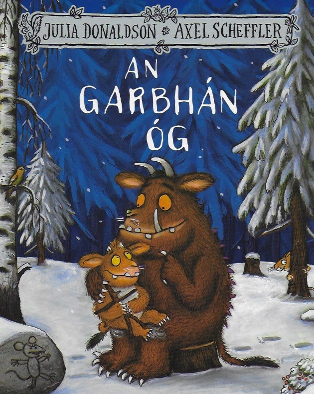 An Garbhán Óg (The Gruffalo's Child)