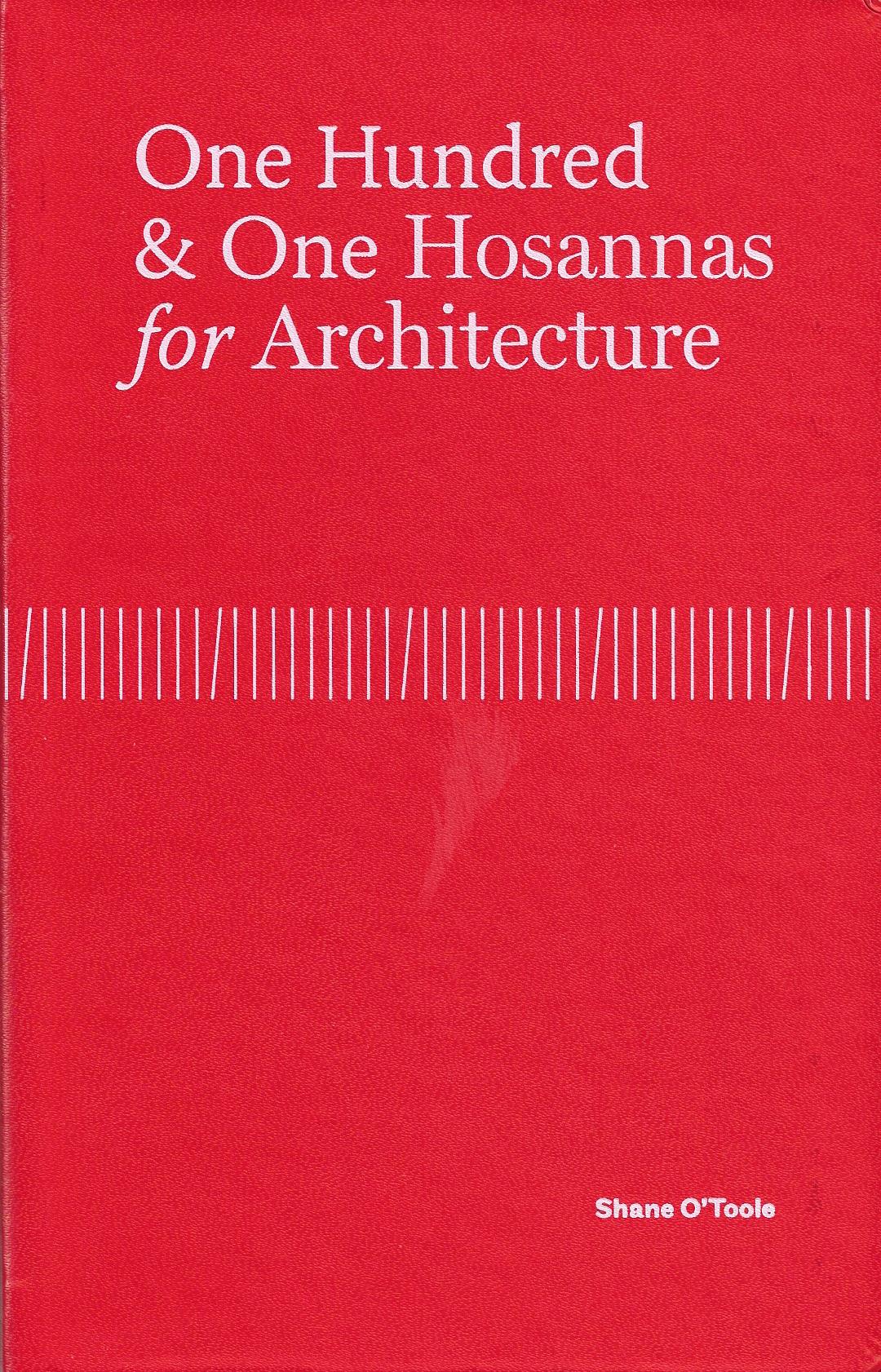 101 Hosannas for Architecture