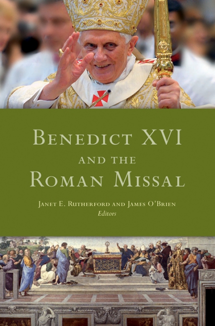 Benedict XVI and the Roman Missal (Hardback)