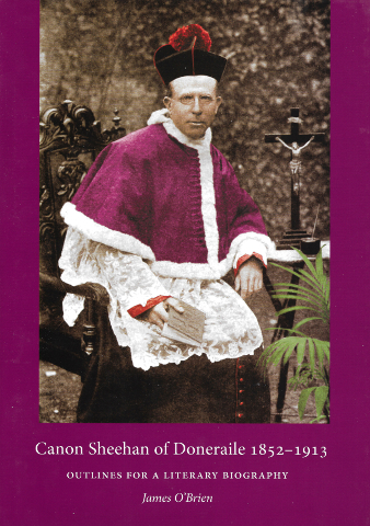Canon Sheehan of Doneraile 1883 - 1913